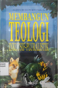 Image of Membangun Teologi Inklusif-Pluralistik